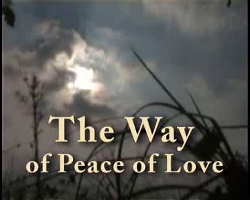 The Way of Peace of Love